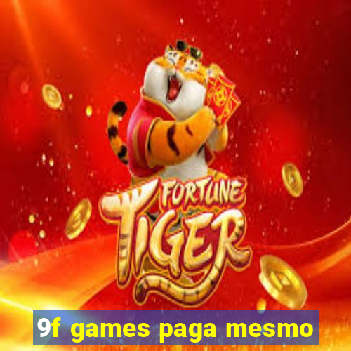 9f games paga mesmo